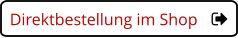 Direktbestellung im Shop