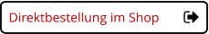 Direktbestellung im Shop