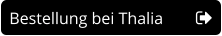 Bestellung bei Thalia