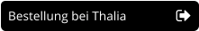 Bestellung bei Thalia